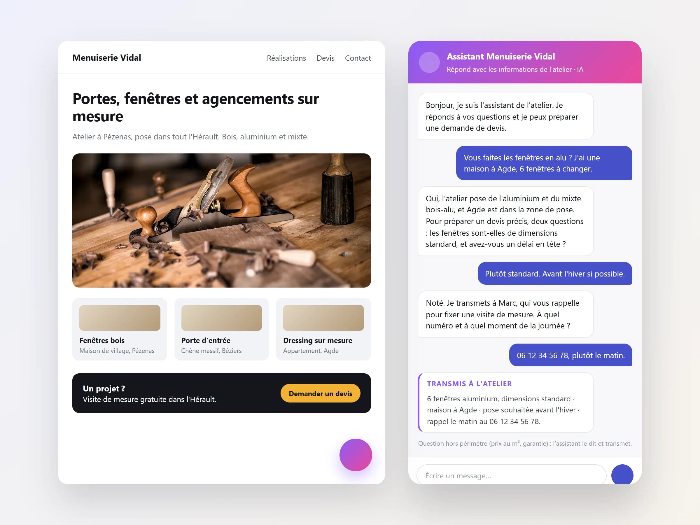 Site d'une menuiserie avec, à côté, la conversation de l'assistant : il renseigne, pose deux questions, puis transmet une demande de devis complète à l'atelier